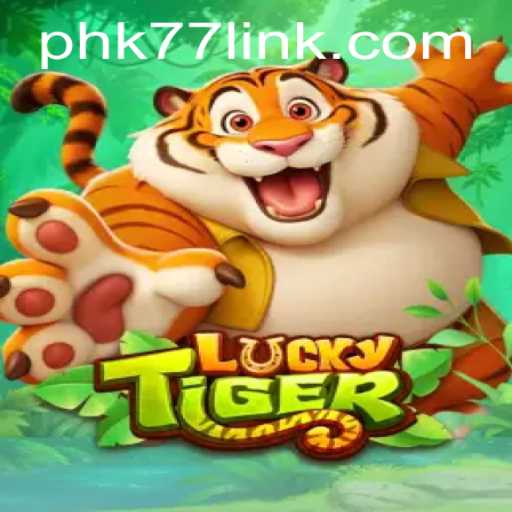 Exploring the Enchanting World of LuckyTiger: A Comprehensive Guide with PHK77 Keyword